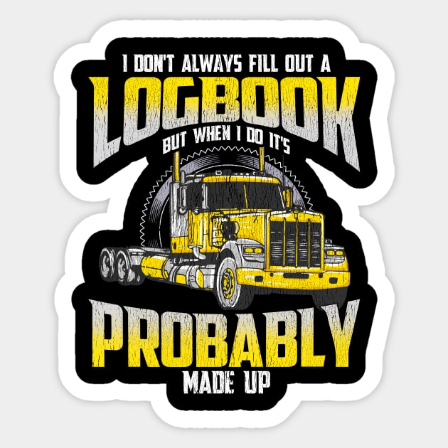 Filling out the Logbook Trucker T-Shirt Truck Driver Funny Sarcastic Gift Sticker by Dr_Squirrel